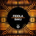Fiddla - Baku (Original Mix)