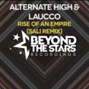 Alternate High & Laucco - Rise Of An Empire
