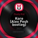 Dusty Kid - Kore