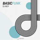 DJ Moy - Basic Funk (Original Mix)