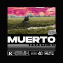 Horsyhigh - Muerto ()