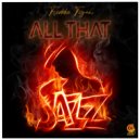 Freddie Fiyah - All That Jazz ()