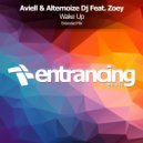 Aviell & Alternoize DJ feat. Zoey - Wake Up (Original Mix)
