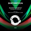 Manny Martey - Things Ya Do