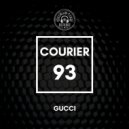 Courier 93 - Gucci (Original Mix)
