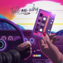 Supermode - Tell me why