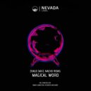 DIAGO (Mx), Nacho Rojas - Magical Word (Omar Labastida Riviera Underground Remix)
