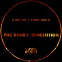 DJ Desk One & Manuel Diaz DJ - The funky revolution
