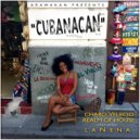 Charo Velecio, Realm of House, La Nena - Cubanacan (Instrumental)