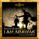 Realm of House, La Nena, Dj Stingray - I Am Arawak (Instrumental Mix)