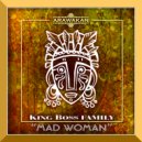King Boss Family feat. Gomotso - Mad Woman