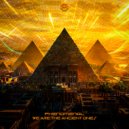 Phenomenal - We Are The Ancient Ones