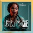 Saint Evo feat. Toshi - Ukhalelani (Kiddy Deep Eledlozi Vocal Mix)