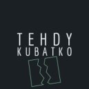 Kubatko - Tehdy ()