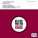 You Are My Salvation & Ruffault - Vagabond