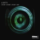 Liotti - Every Night, Every Day (Original Mix)