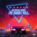 Mantus - Down The Rabbit Hole (Original Mix)