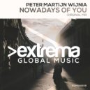 Peter Martijn Wijnia - Nowadays Of You (Original Mix)