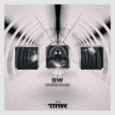 bw - It Feeds Itself (Original mix)