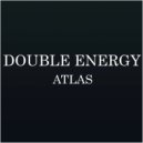 Double Energy - Atlas
