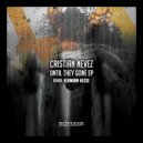 Cristian Nevez - Until They Gone (Hermann Hesse Remix)