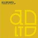 A.D. & Mr Barth - Imaginary Friend (Original Mix)