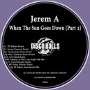 Jerem A - When The Sun Goes Down (Criss Hawk Remix)