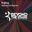 N-sKing - Alternative Reactor (Radio Edit)