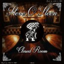 Steve O Steen - Closed Room
