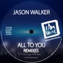 Jason Walker - All To You (Georgie’s House Is A Feeling Dub)
