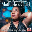 Dawn Souluvn Williams - Motherless Child (Dave Anthony Remix)