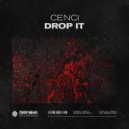 CENCI - Drop It (Radio Edit)