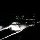 Plaster & Marco Ubik Bonini - Aka CNTRLVX ()