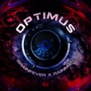 Brainfever & Rainman - Optimus