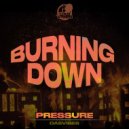 Dasvibes & Pressure - Burning Down ()