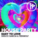 Shelco Garcia & Teenwolf - Easy To Love (Radio Mix)