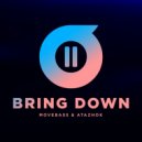 MOVEBASS & Atazhok - Bring Down ()