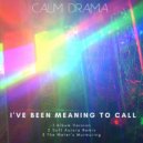Calm Drama - The Water's Murmuring