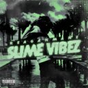 Reaganmane - Slime Vibez