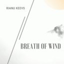 Rianu Keevs - Breath of Wind