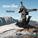 sEEn Vybe - Native (Radio Edit)