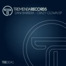 Dani Barrera - Crazy Clown (Original Mix)