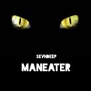 Sevndeep - Maneater