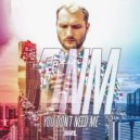 Juze - You Don\'t Need Me ()