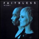Faithless - We Come One (Less Faith Bootleg)