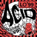 LO'99 - Acid Worldwide
