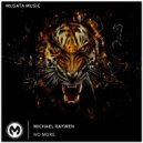 Michael Raywen - No More (Extended Mix)