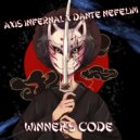 Axis Infernal & Dante Nefelim - Winner\'s Code ()