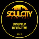 Backup Plan - The First Time (Dub Mix)