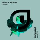 Kapera & Ava Silver - Escape